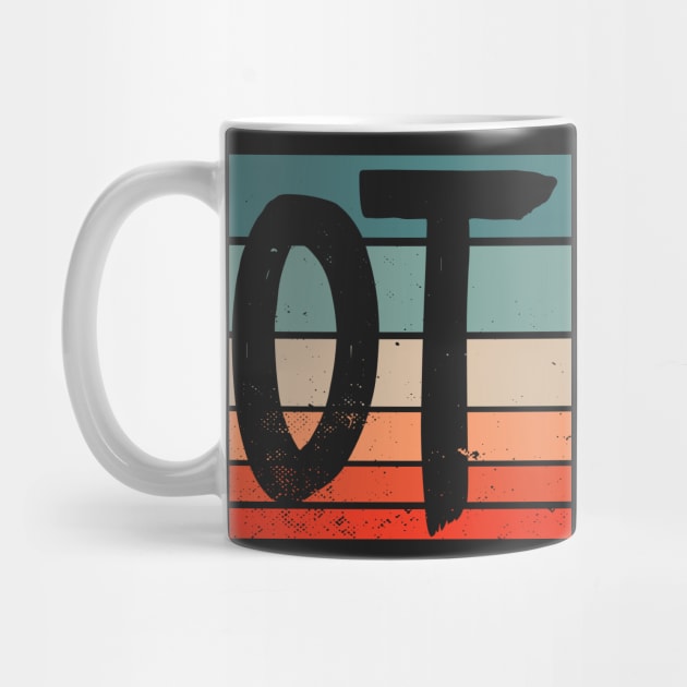 OT Occupational Therapy Therapist Month Gift design by theodoros20